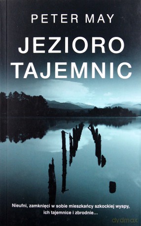 Jezioro Tajemnic - Peter May [KSIĄŻKA]