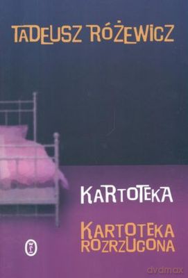 Kartoteka Kartoteka Rozrzucona - Tadeusz Różewicz [KSIĄŻKA]