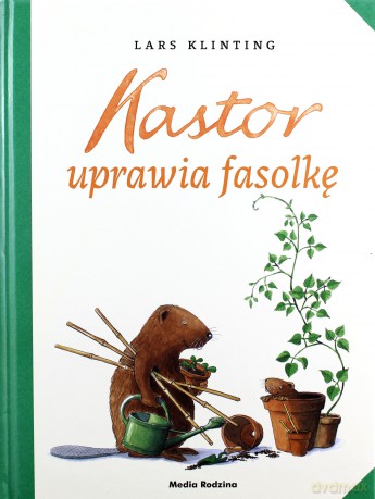 Kastor Sadzi Fasolkę - Lars Klinting [KSIĄŻKA]