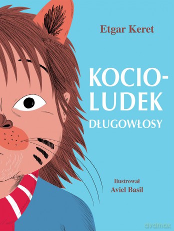Kocioludek Długowłosy - Etgar Keret [KSIĄŻKA]