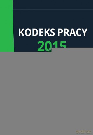 Kodeks Pracy 2015 [KSIĄŻKA]