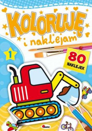 Koloruję i Naklejam 1 - Piotr Kozera [KSIĄŻKA]