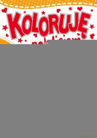 Koloruję i Naklejam 3 - Piotr Kozera [KSIĄŻKA]