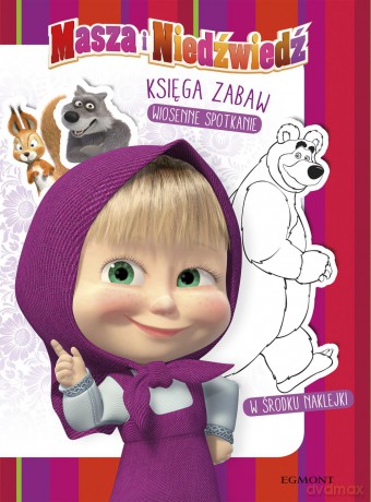 Masza i Niedźwiedź: Księga Zabaw Wiosenne Spotkanie [KSIĄŻKA]