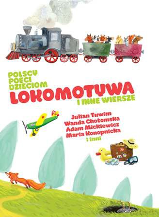 Lokomotywa i Inne Wiersze [KSIĄŻKA]