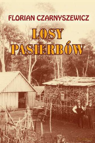Losy Pasierbów - Florian Czarnyszewicz [KSIĄŻKA]