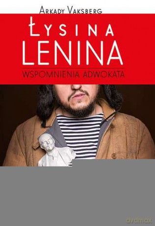 Łysina Lenina - Arkady Vaksberg [KSIĄŻKA]