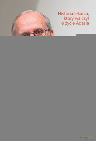 Mam Odwagę Mówić o Cudzie Rozmawia Joanna Bątkiewicz-Brożek - Janusz Skalski [KSIĄŻKA]