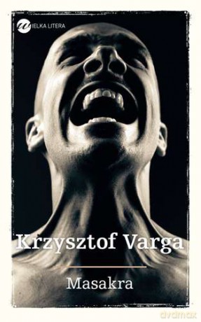 Masakra - Krzysztof Varga [KSIĄŻKA]