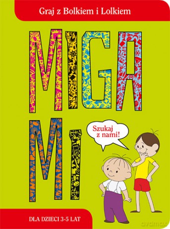 Migami Graj z Bolkiem i Lolkiem [KSIĄŻKA]