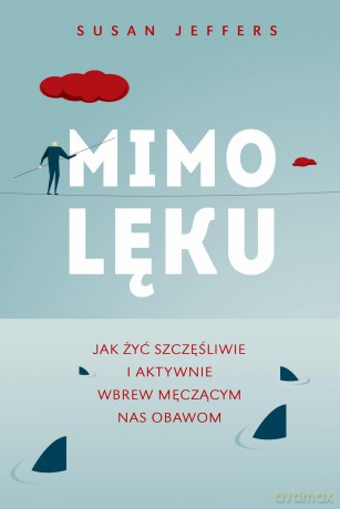 Mimo Lęku - Susan Jeffers [KSIĄŻKA]