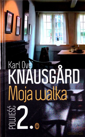 Moja Walka Księga 2 - Karl Ove Knausgard [KSIĄŻKA]