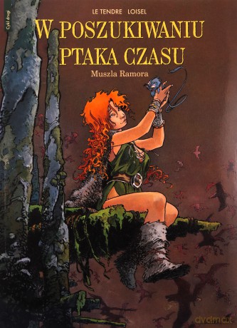 Muszla Ramora w Poszukiwaniu Ptaka Czasu Cykl Drugi Tom 1 - Serge Le Tendre [KSIĄŻKA]