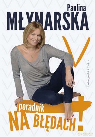 Na Błędach Poradnik Odradnik - Paulina Młynarska [KSIĄŻKA]