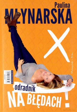 Na Błędach Poradnik Odradnik - Paulina Młynarska [KSIĄŻKA]