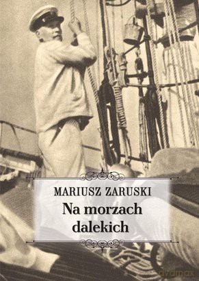 Na Morzach Dalekich - Mariusz Zaruski [KSIĄŻKA]
