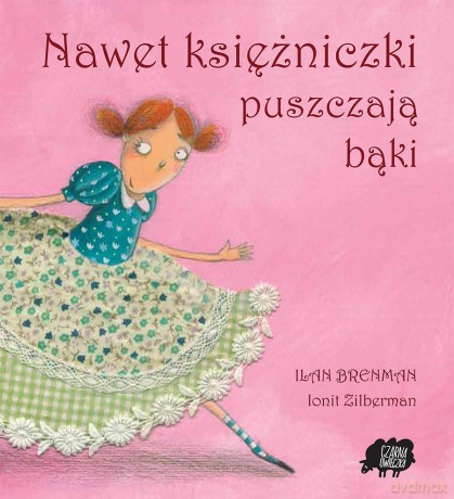 Nawet Księżniczki Puszczają Bąki - Ilan Brenman [KSIĄŻKA]