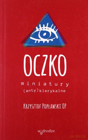 Oczko Miniatury (anty)klerykalne - Krzysztof Popławski [KSIĄŻKA]