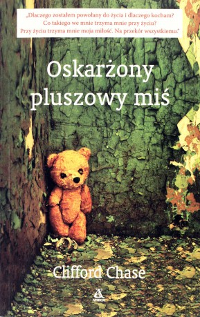 Oskarżony Pluszowy Miś - Clifford Chase [KSIĄŻKA]