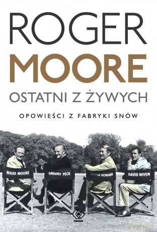 Ostatni z Żywych - Roger Moore [KSIĄŻKA]