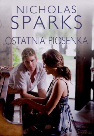 Ostatnia Piosenka - Nicholas Sparks [KSIĄŻKA]