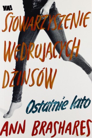 Ostatnie Lato Stowarzyszenie Wędrujących Dżinsów - Ann Brashares [KSIĄŻKA]