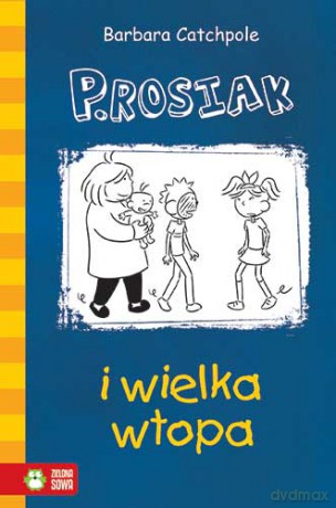 P.Rosiak i Wielka Wtopa - Barbara Catchpole [KSIĄŻKA]