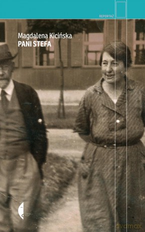 Pani Stefa - Magdalena Kicińska [KSIĄŻKA]