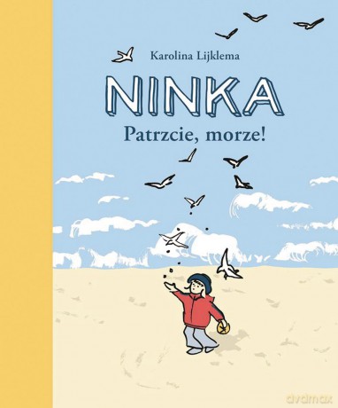 Patrzcie Morze Ninka - Karolina Lijklema [KSIĄŻKA]