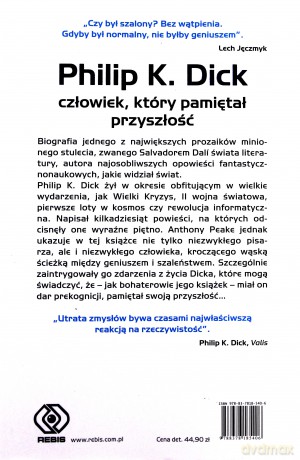 Philip K. Dick Człowiek Który Pamiętał Przyszłość - Anthony Peake [KSIĄŻKA]