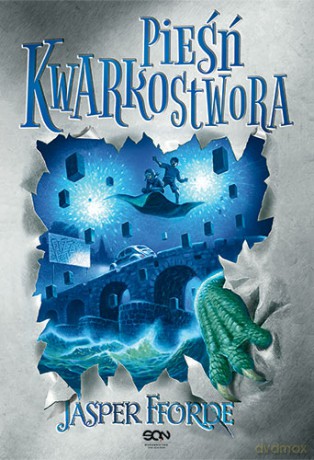 Pieśń Kwarkostwora - Jasper Fforde [KSIĄŻKA]