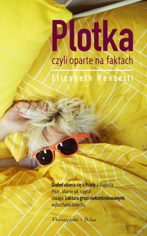 Plotka Czyli Oparte Na Faktach - Elizabeth Renzetti [KSIĄŻKA]