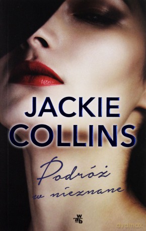 Podróż w Nieznane - Jackie Collins [KSIĄŻKA]