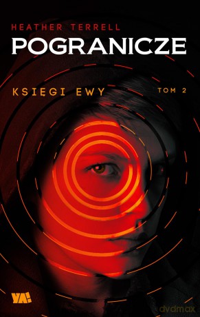 Pogranicze Księgi Ewy - Heather Terell [KSIĄŻKA]