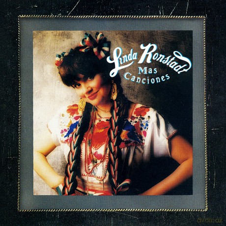 Linda Ronstadt: Mas Canciones (Remastered) [CD]