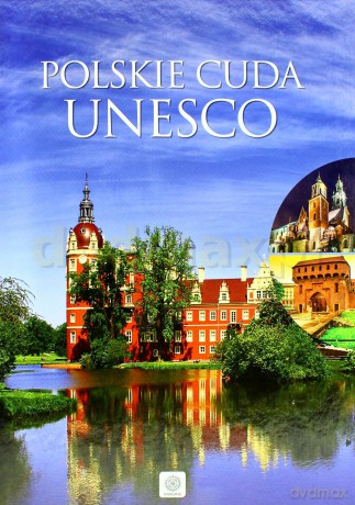 Polskie Cuda Unesco - Marcin Pielesz [KSIĄŻKA]