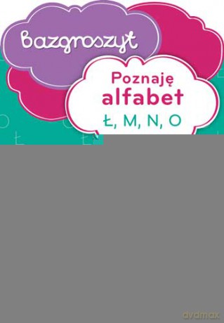 Poznaję Alfabet Ł M N o Bazgroszyt [KSIĄŻKA]