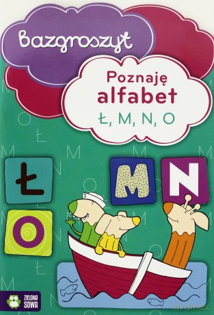 Poznaję Alfabet Ł M N o Bazgroszyt [KSIĄŻKA]