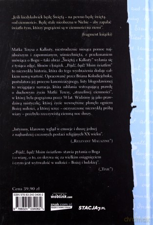 Pójdź Bądź Moim Światłem Prywatne Pisma Świętej z Kalkuty - Matka Teresa [KSIĄŻKA]