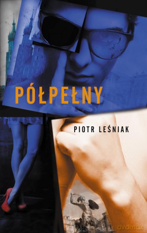 Półpełny - Piotr Leśniak [KSIĄŻKA]