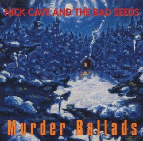 Nick Cave: Murder Ballads [CD]