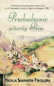 Przebudzenie Senority Prim - Natalia Sanmartin Fenollera [KSIĄŻKA]
