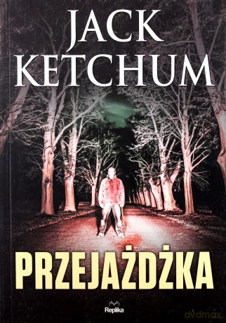 Przejażdżka - Jack Ketchum [KSIĄŻKA]