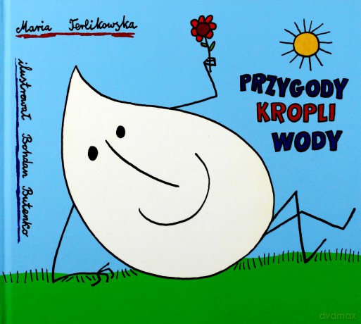 Przygody Kropli Wody - Maria Terlikowska [KSIĄŻKA]