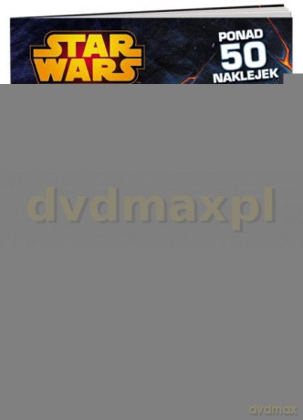 Rebelia Kontra Imperium Gwiezdne Wojny (Star Wars) [KSIĄŻKA]