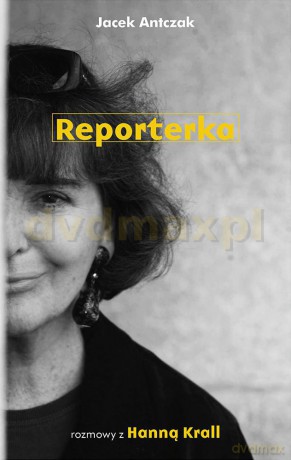 Reporterka - Jacek Antczak [KSIĄŻKA]