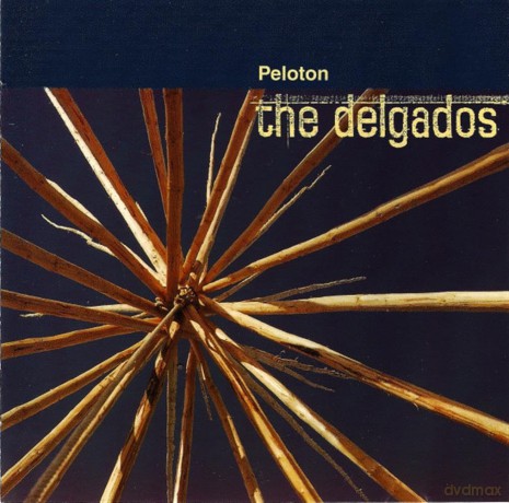 Delgados: Peloton [CD]
