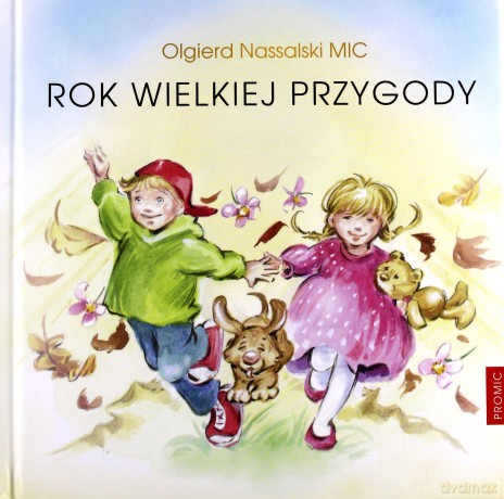 Rok Wielkiej Przygody - Olgierd Nassalski Mic [KSIĄŻKA]
