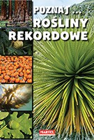 Rośliny Rekordowe Poznaj [KSIĄŻKA]