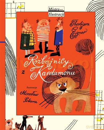 Rozbójnicy z Kardamonu Mistrzowie Ilustracji 23 - Thorbjorn Egner [KSIĄŻKA]